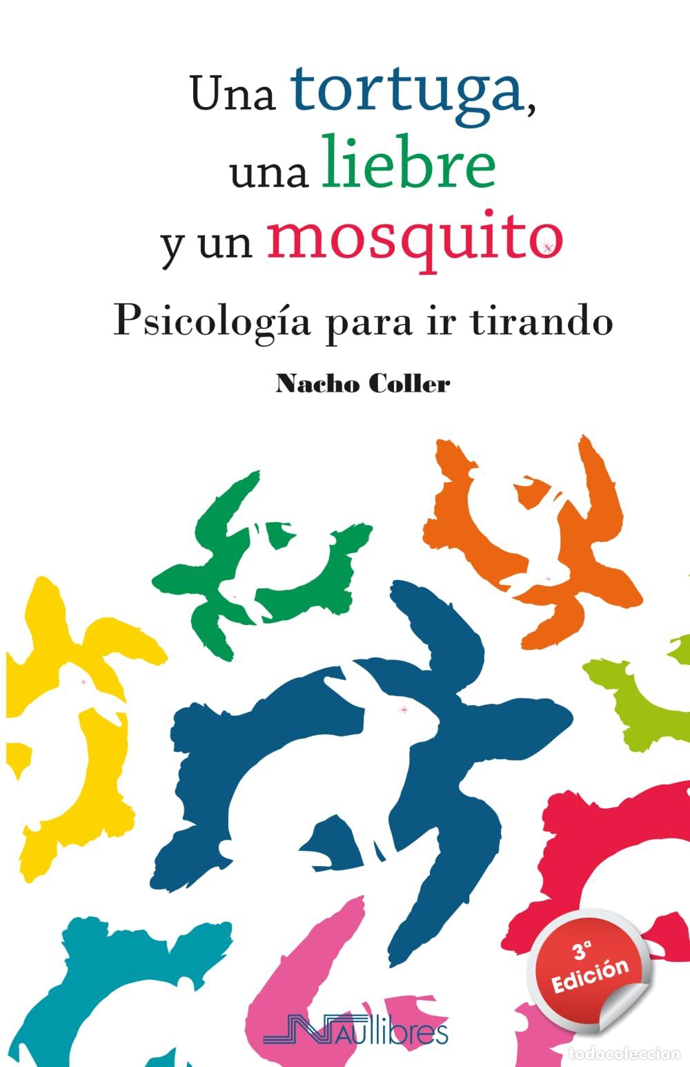 Libros de segunda mano: Una tortuga, una liebre y un mosquito: Psicolog&iacute;a para ir tirando