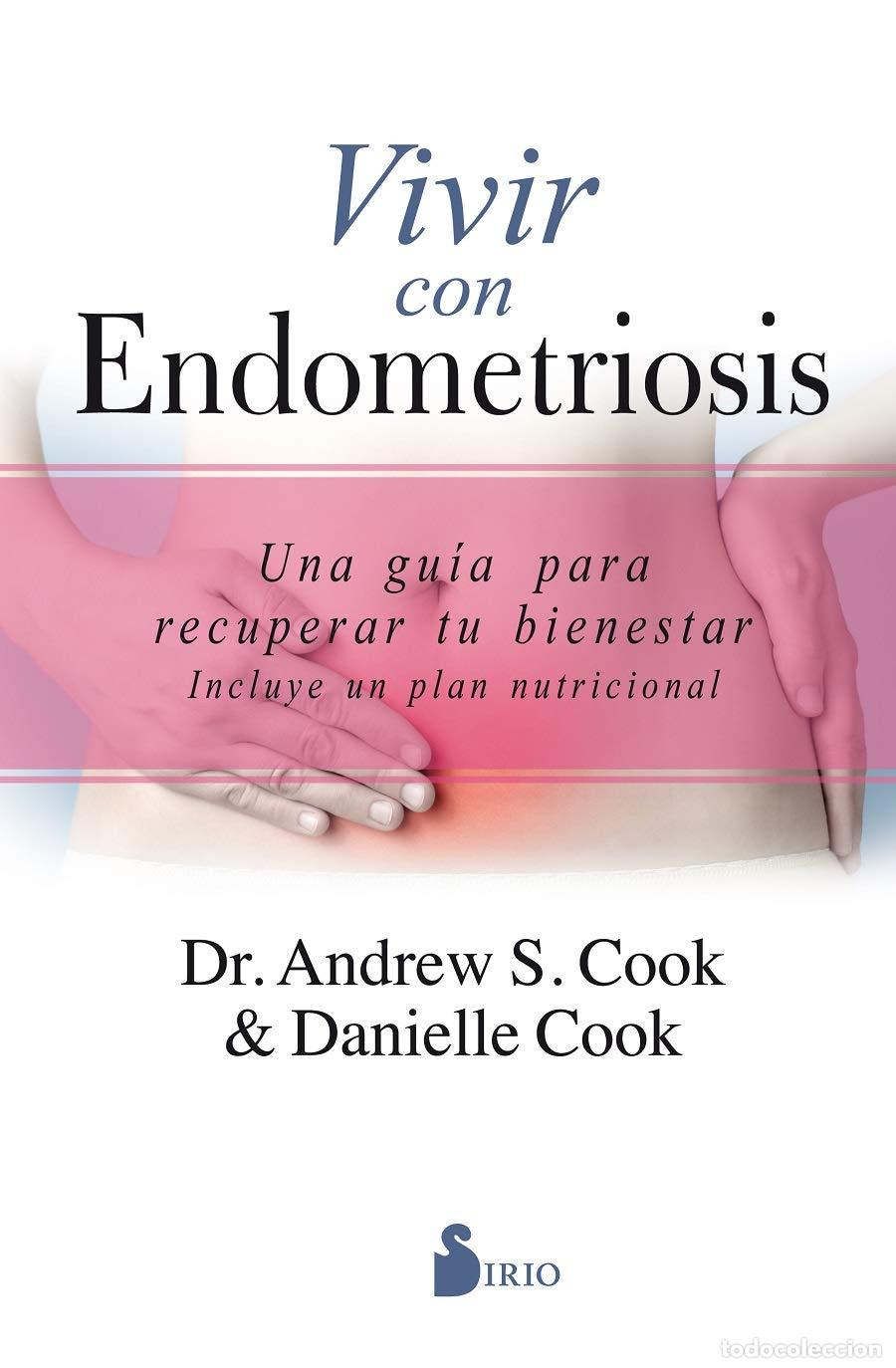 Libros de segunda mano: Vivir con endometriosis: Una gu&iacute;a para recuperar tu bienestar (NARRATIVA)