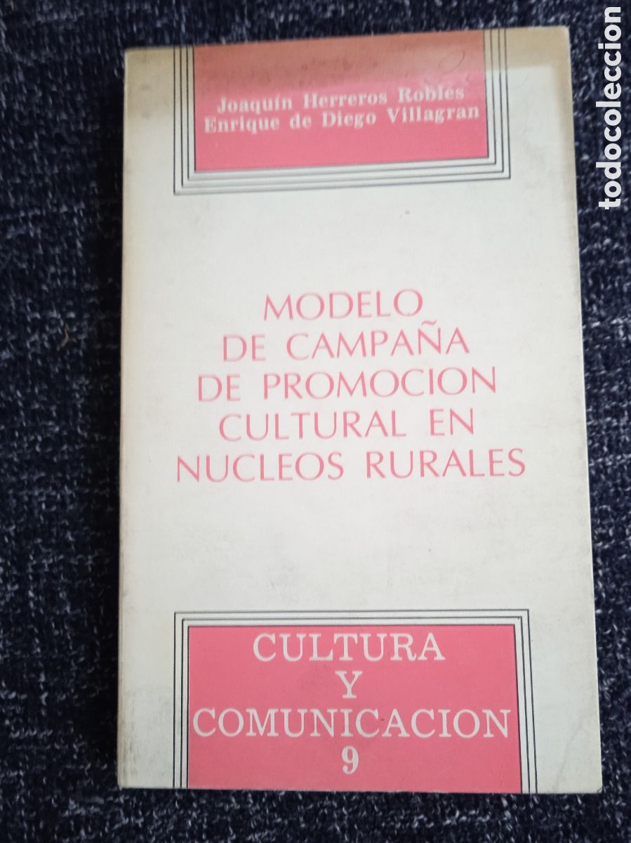 Libros de segunda mano: Modelo de campa&ntilde;a de promoci&oacute;n cultural en n&uacute;cleos rurales / Joaqu&iacute;n Herreros y Enrique de Diego.