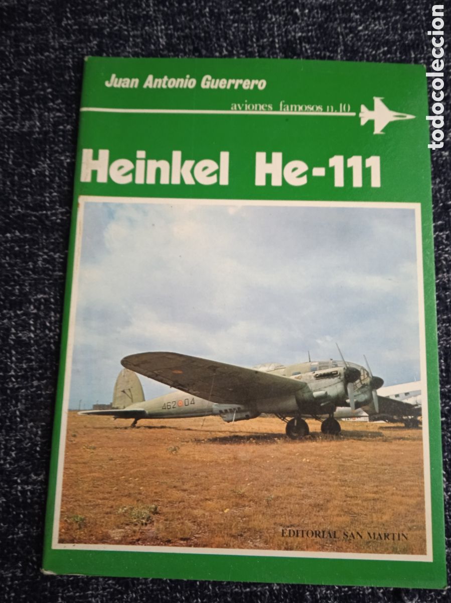 Livros em segunda m&atilde;o: HEINKEL HE-111. - COLECCI&Oacute;N AVIONES FAMOSOS / JUAN ANTONIO GUERRERO