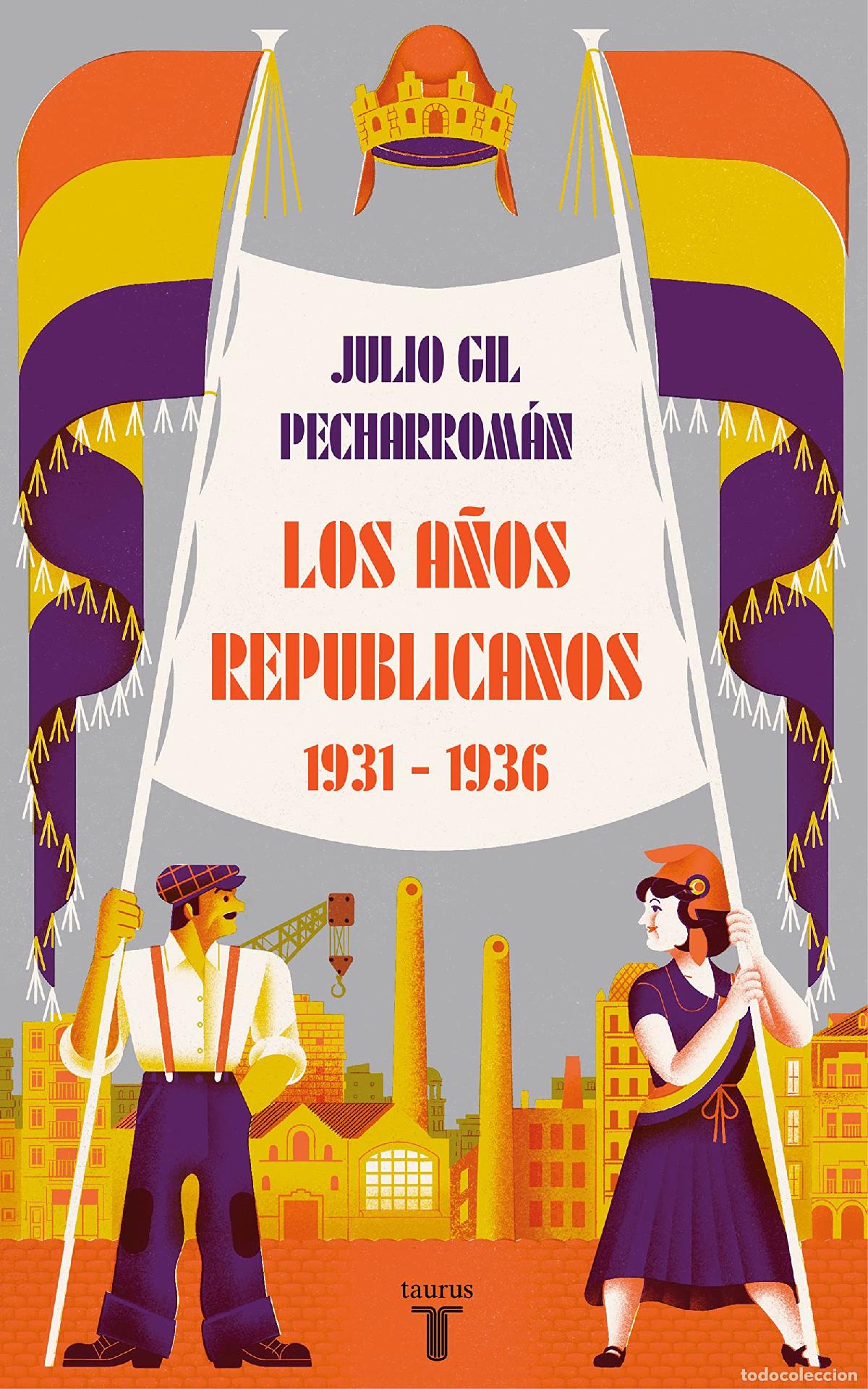 Libros de segunda mano: Los a&ntilde;os republicanos (1931-1936): Reforma y reacci&oacute;n en Espa&ntilde;a, 1931-1936 (Historia)