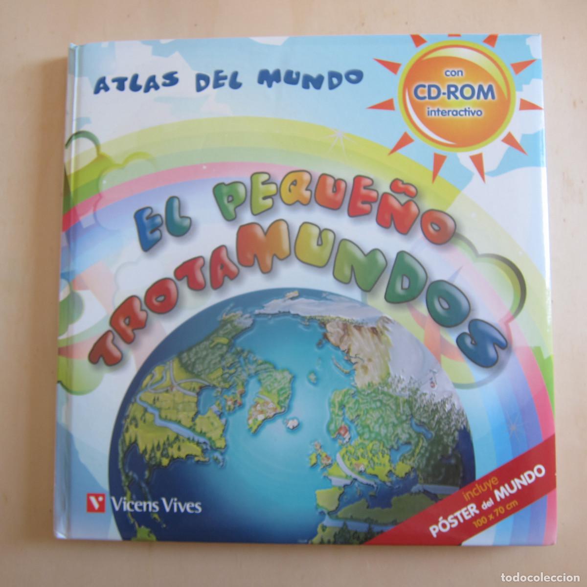 Libros de segunda mano: EL PEQUE&Ntilde;O TROTAMUNDOS -ATLAS DEL MUNDO (VICENS VIVES) INFANTIL