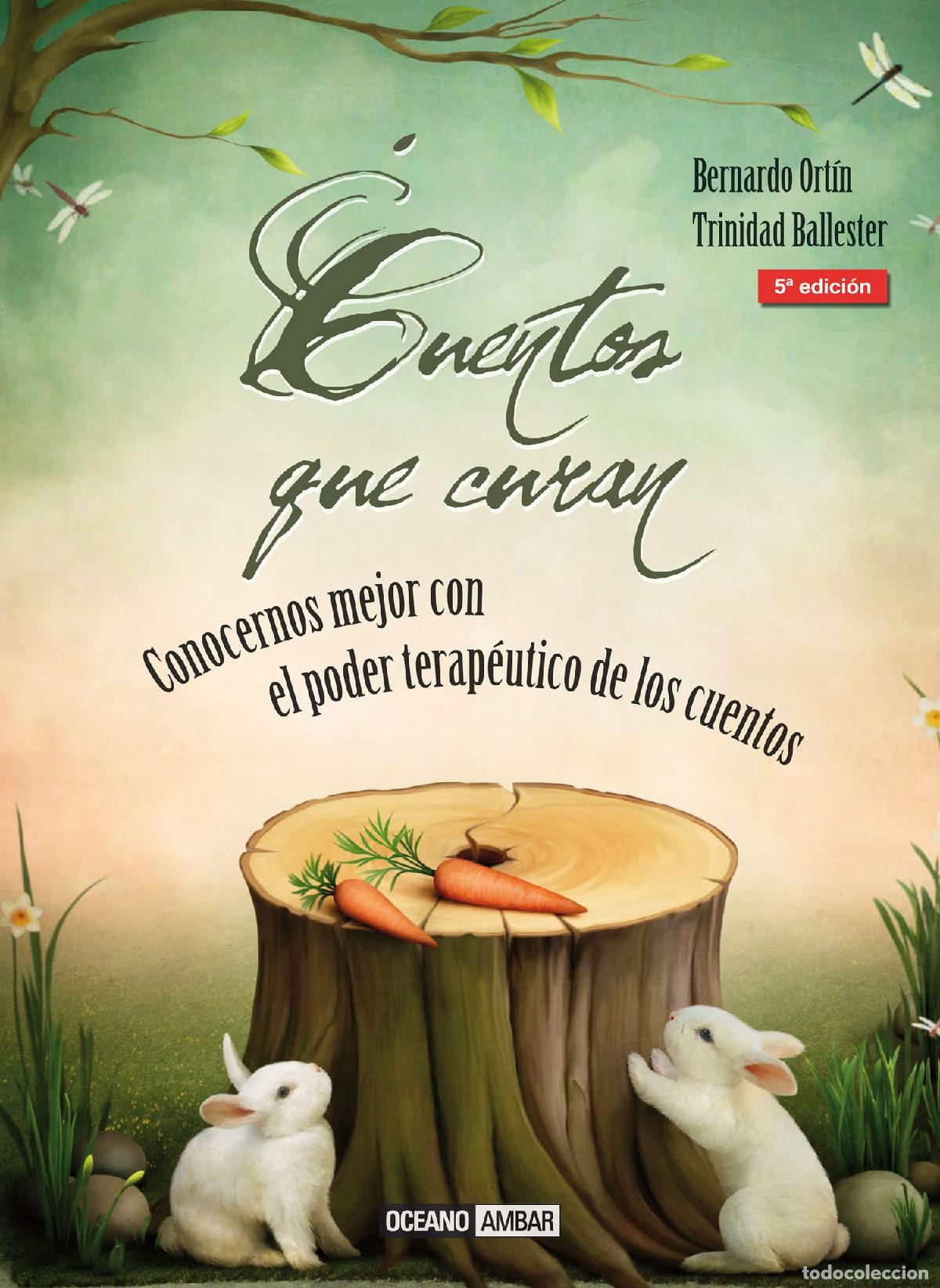 Libros de segunda mano: Cuentos que curan. Conocernos mejor con el poder terap&eacute;utico de los cuentos