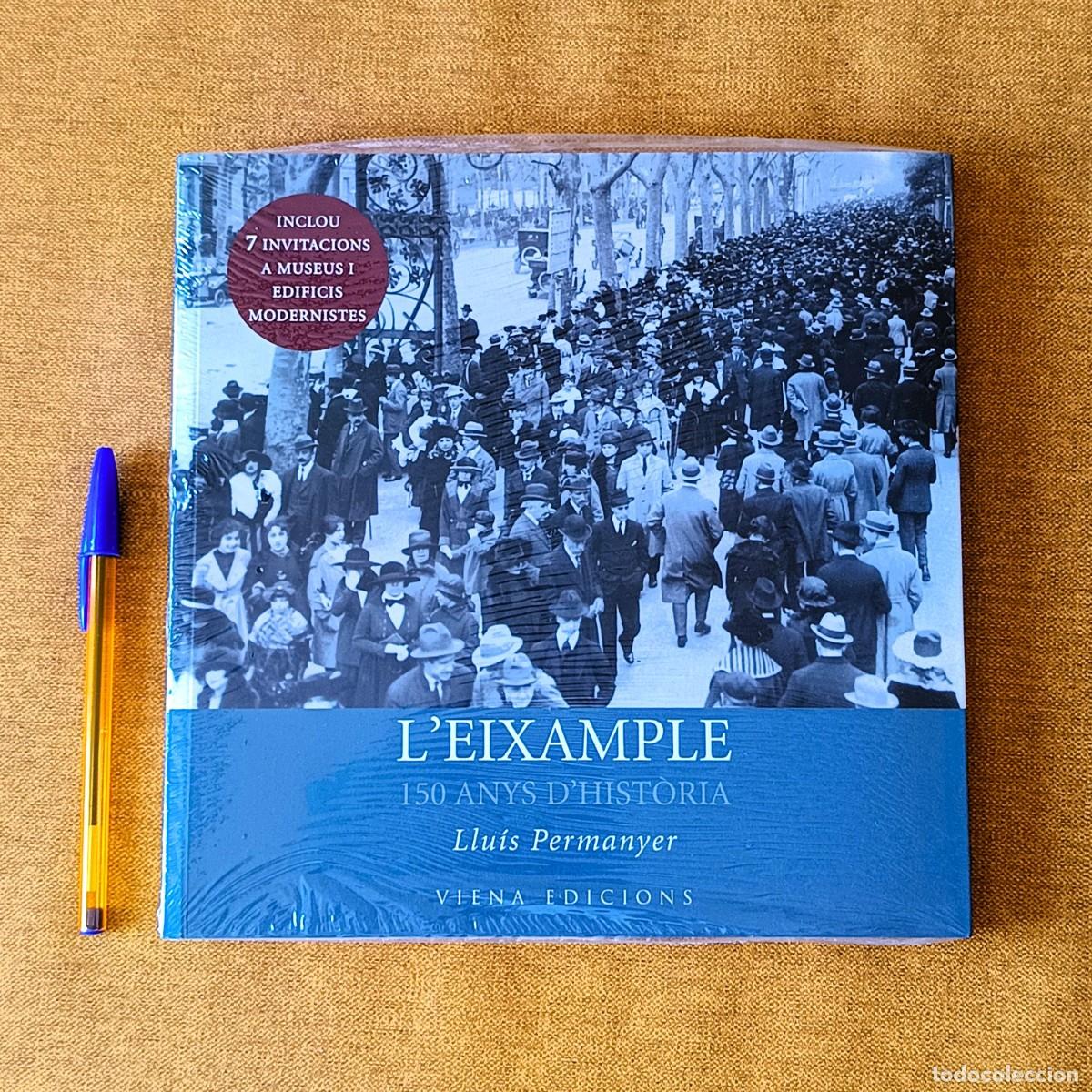 Libros de segunda mano: L'Eixample 150 anys d'Hist&ograve;ria