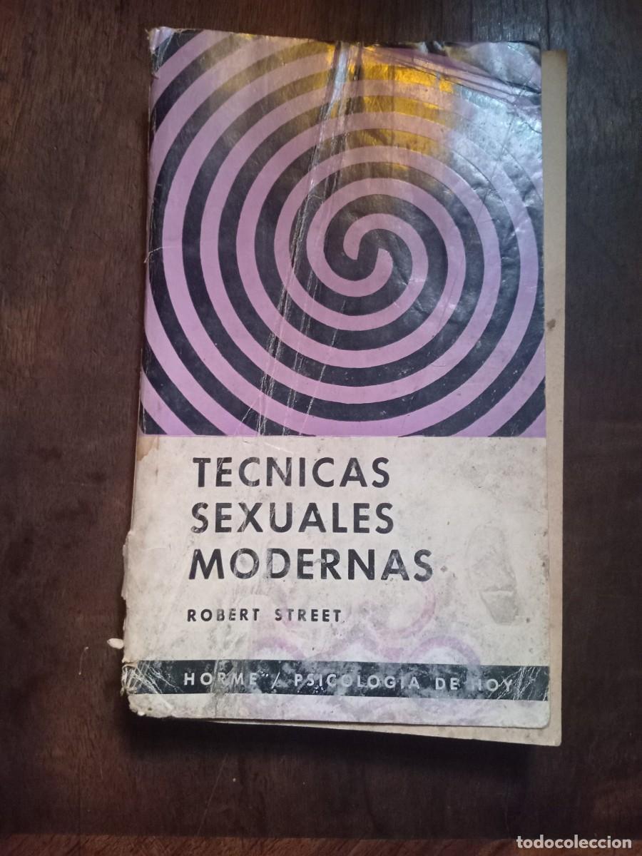 Libros de segunda mano: TECNICAS SEXUALES MODERNAS - ROBERT STREET -