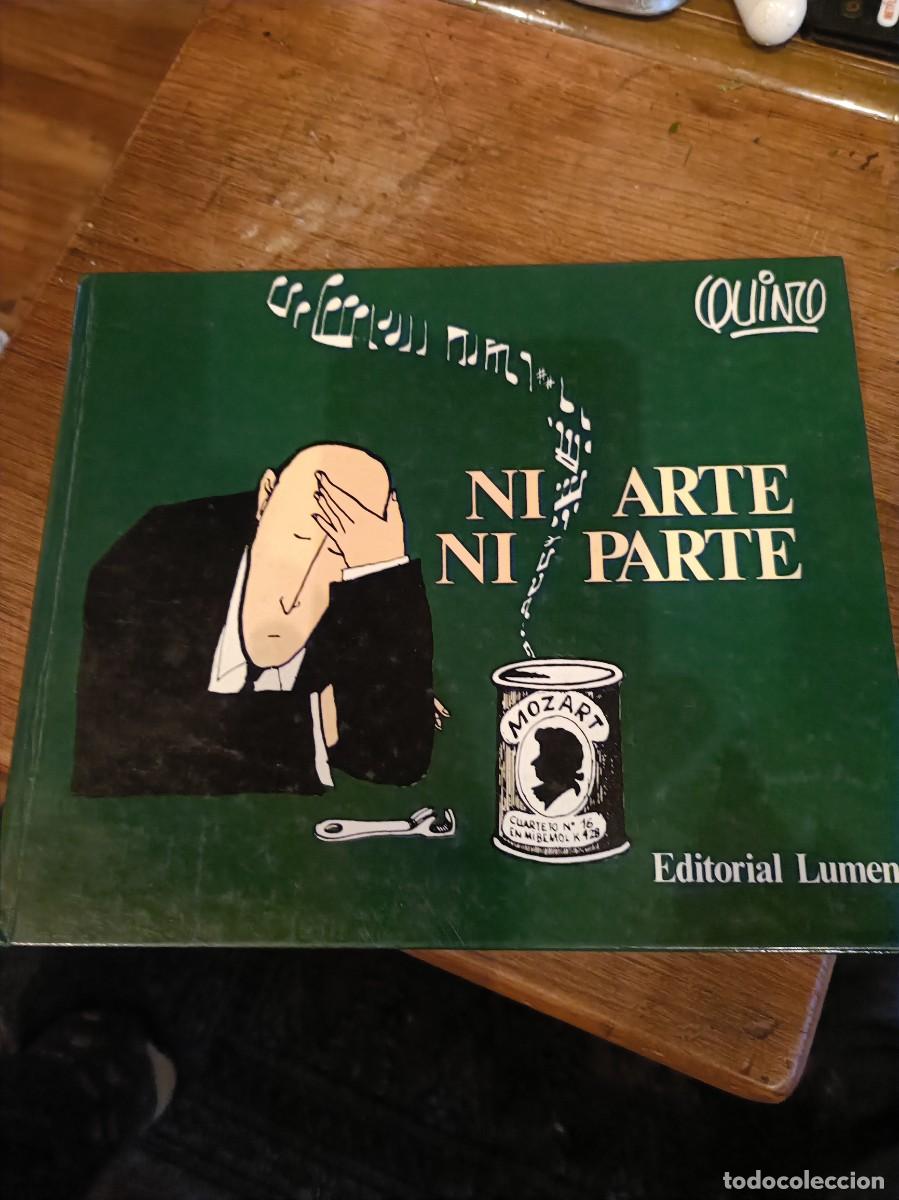 Libros de segunda mano: NI ARTE NI PARTE. QUINO. EDITORIAL LUMEN, 1981 ( PRIMERA EDICI&Oacute;N)