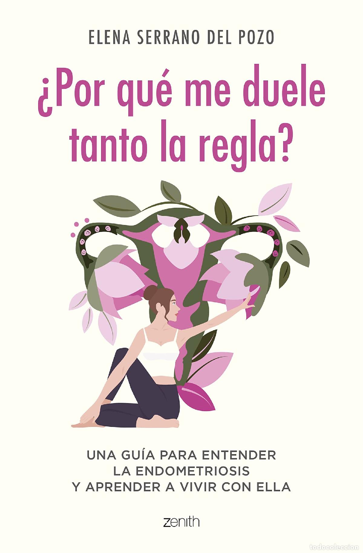 Libros de segunda mano: &iquest;Por qu&eacute; me duele tanto la regla?: Una gu&iacute;a para entender la endometriosis y aprender a vivir con el