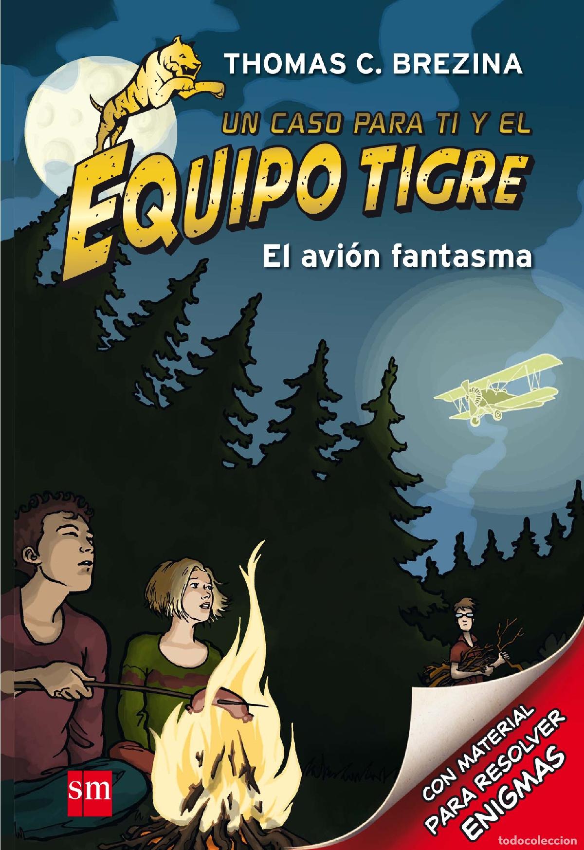 Libri di seconda mano: El avi&oacute;n fantasma: El avi&oacute;n fantasma: 5 (Equipo tigre)