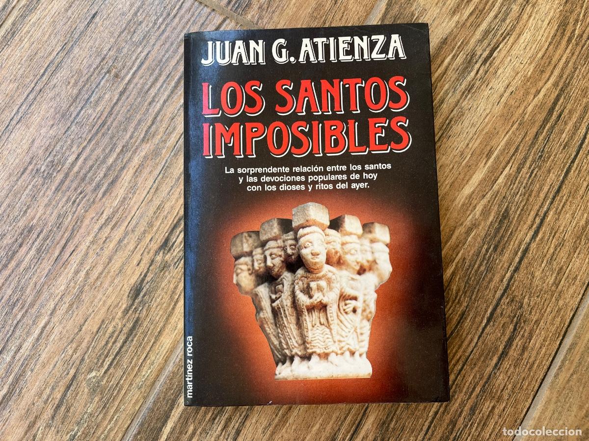 Libros de segunda mano: LOS SANTOS IMPOSIBLES de Juan G. Atienza (Ed. Fontana Fant&aacute;stica)