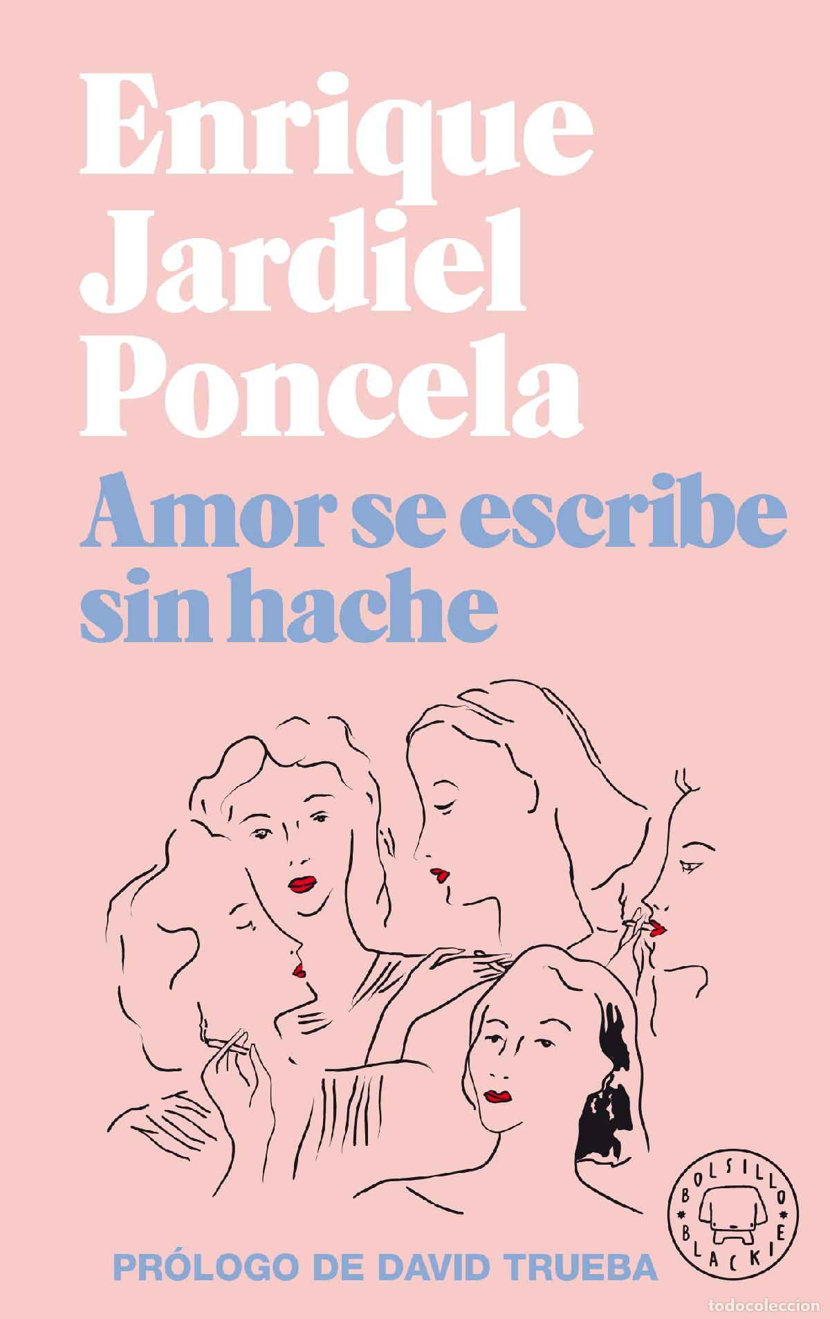 Libros de segunda mano: Amor se escribe sin hache (BOLSILLO BLACKIE)