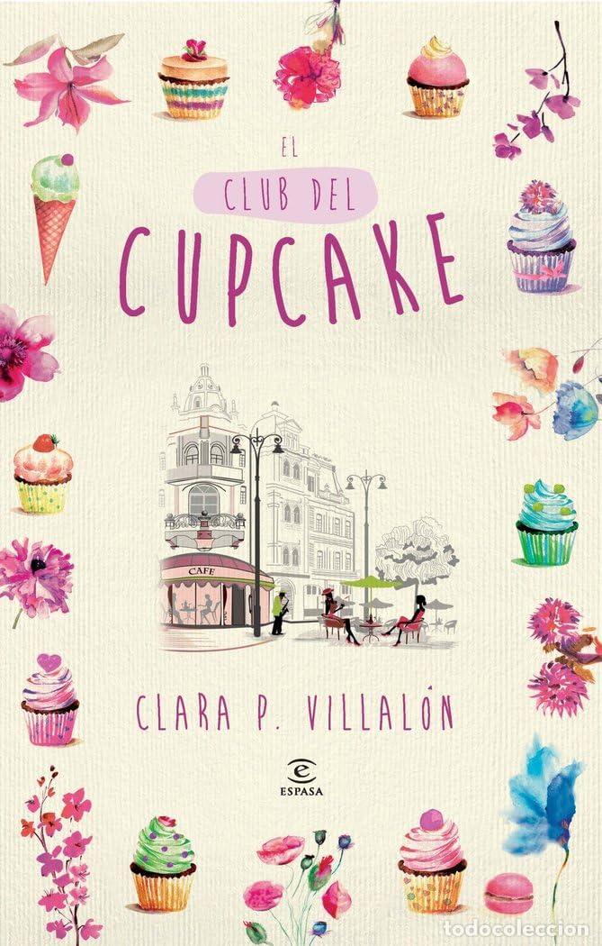 Libros de segunda mano: El Club del Cupcake (ESPASA NARRATIVA)