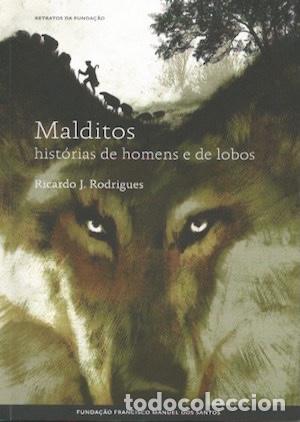 Libros de segunda mano: MALDITOS, HISTORIAS DE HOMENS E DE LOBOS