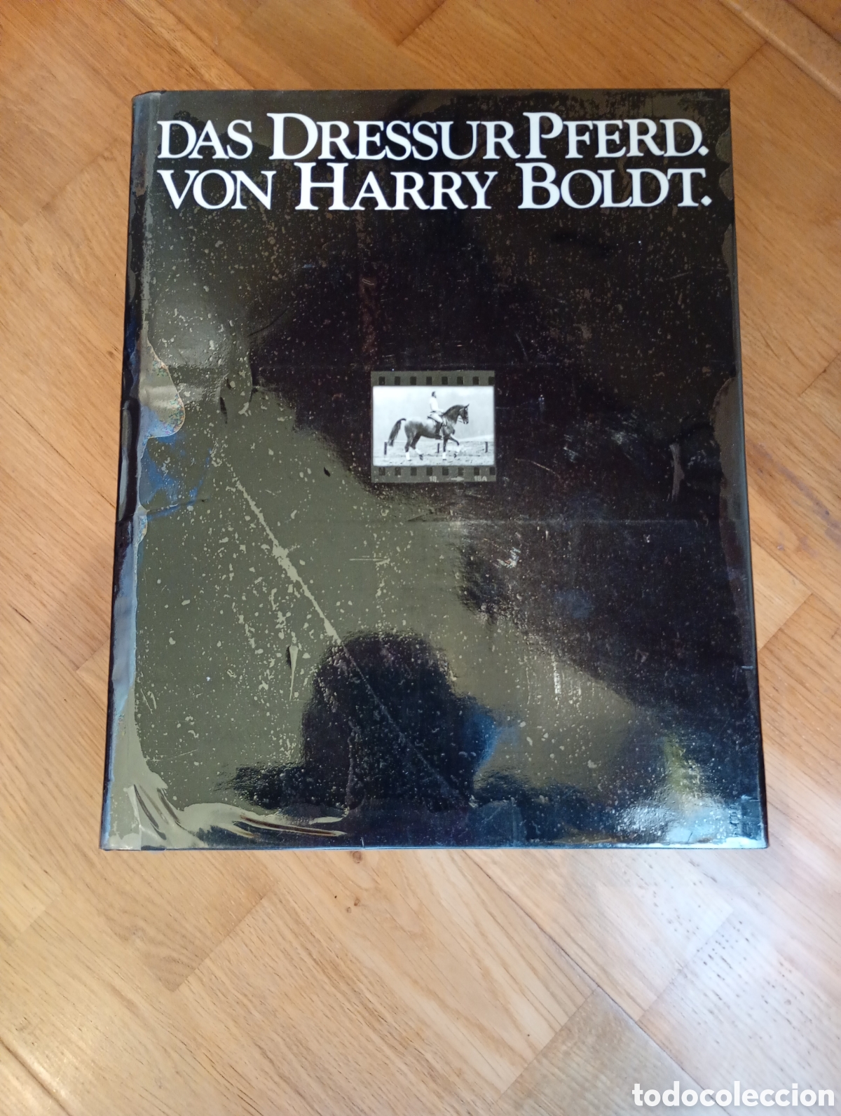 Libros de segunda mano: Das Dressurpferd Harry boltd primera edici&oacute;n coleccionista 1978