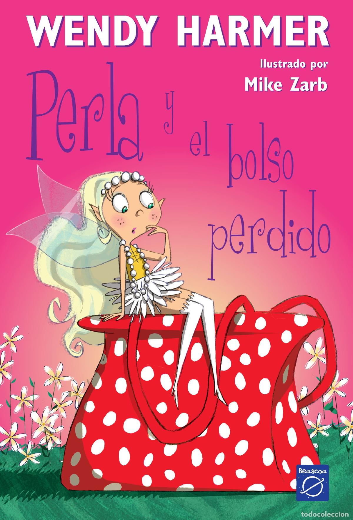 Libros de segunda mano: Perla 4 - Perla y el bolso perdido (Primeras lecturas)