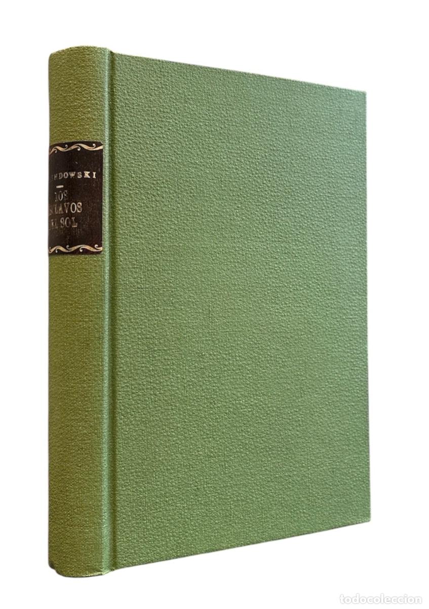 Libros de segunda mano: ESCLAVOS DEL SOL, LOS. RELATO DE UN VIAJE POR LA PARTE OESTE DEL AFRICA TROPICAL