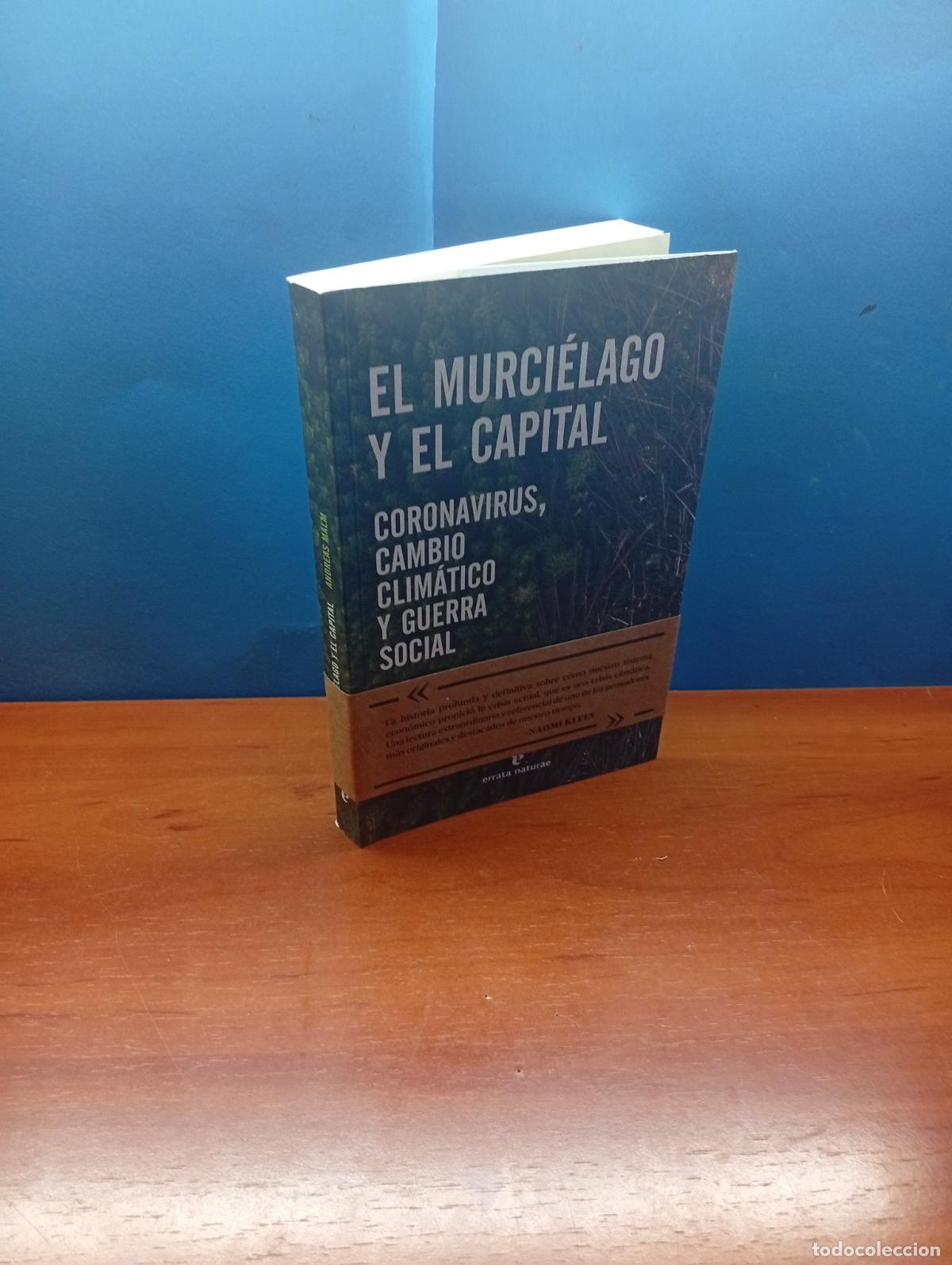 Libros de segunda mano: EL MURCI&Eacute;LAGO Y EL CAPI.AL ,CORONAVIRUS, CAMBIO CLIM&Aacute;TICO, GUERRA SOCIAL.- ANDREAS MALM