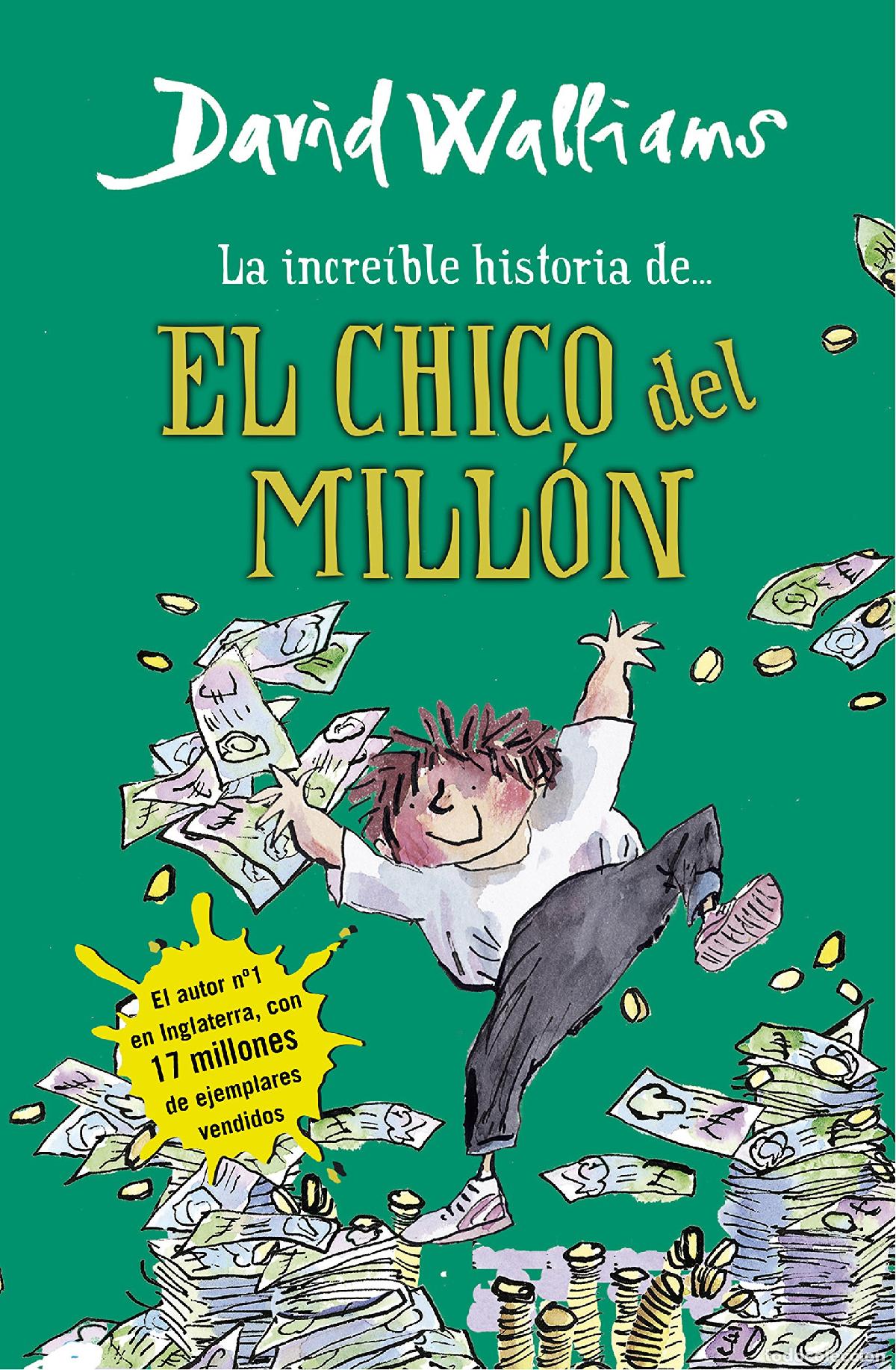 Libri di seconda mano: La incre&iacute;ble historia de... - El chico del mill&oacute;n (Colecci&oacute;n David Walliams)