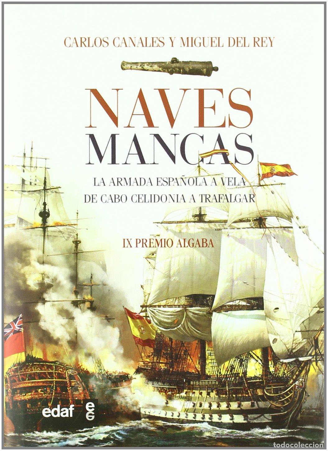 Libros de segunda mano: Naves Mancas Canales Torres, Carlos