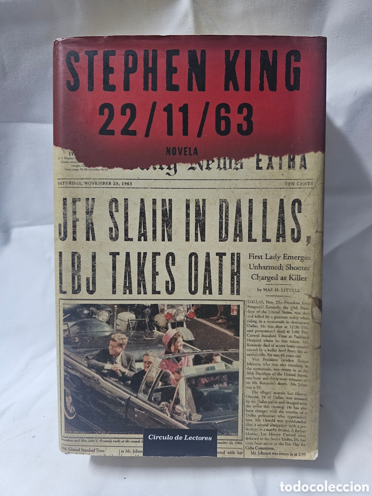 Libros de segunda mano: STEPHEN KING 22/11/63 - CIRCULO DE LECTORES