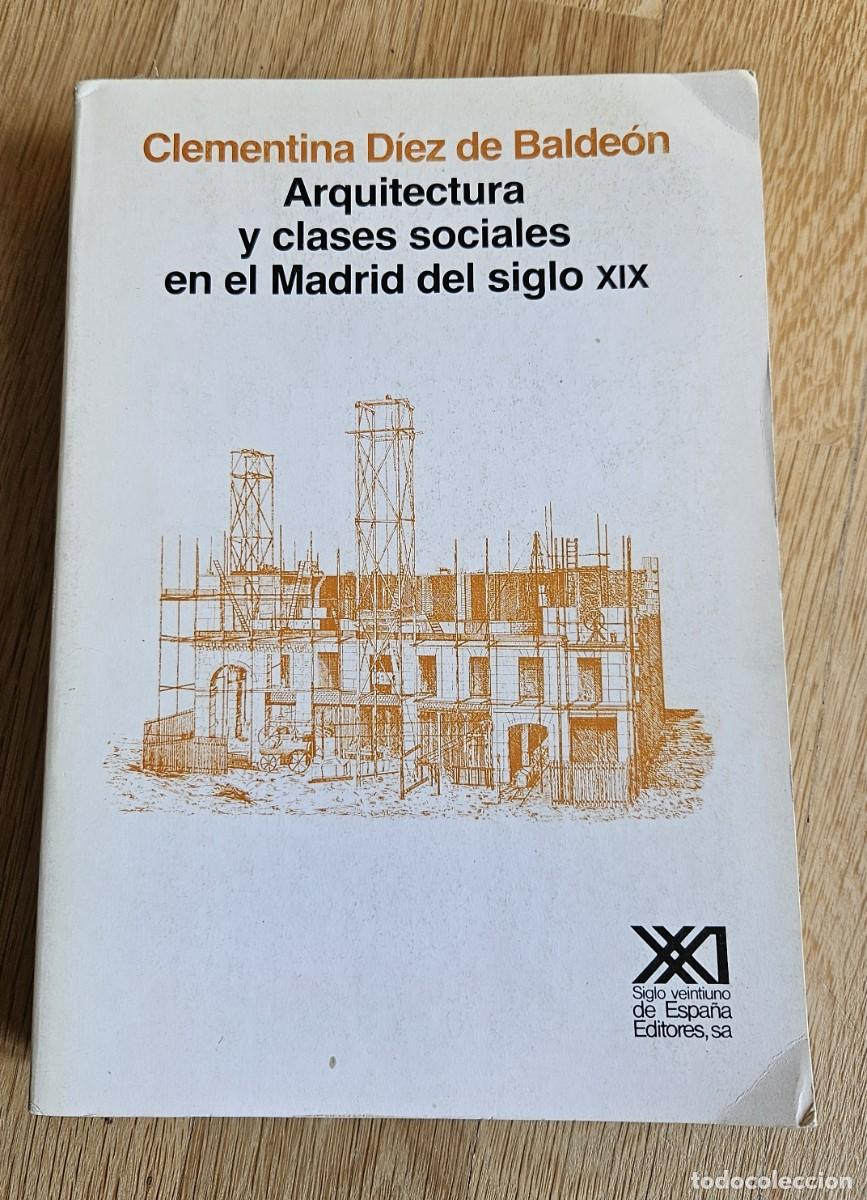 Libros de segunda mano: Arquitectura y clases sociales en el Madrid del siglo XIX