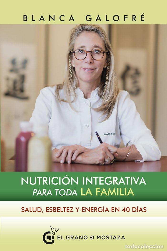 Livros em segunda m&atilde;o: Nutrici&oacute;n integrativa para toda la familia: Salud, esbeltez y energ&iacute;a en 40 d&iacute;as (Terapias)