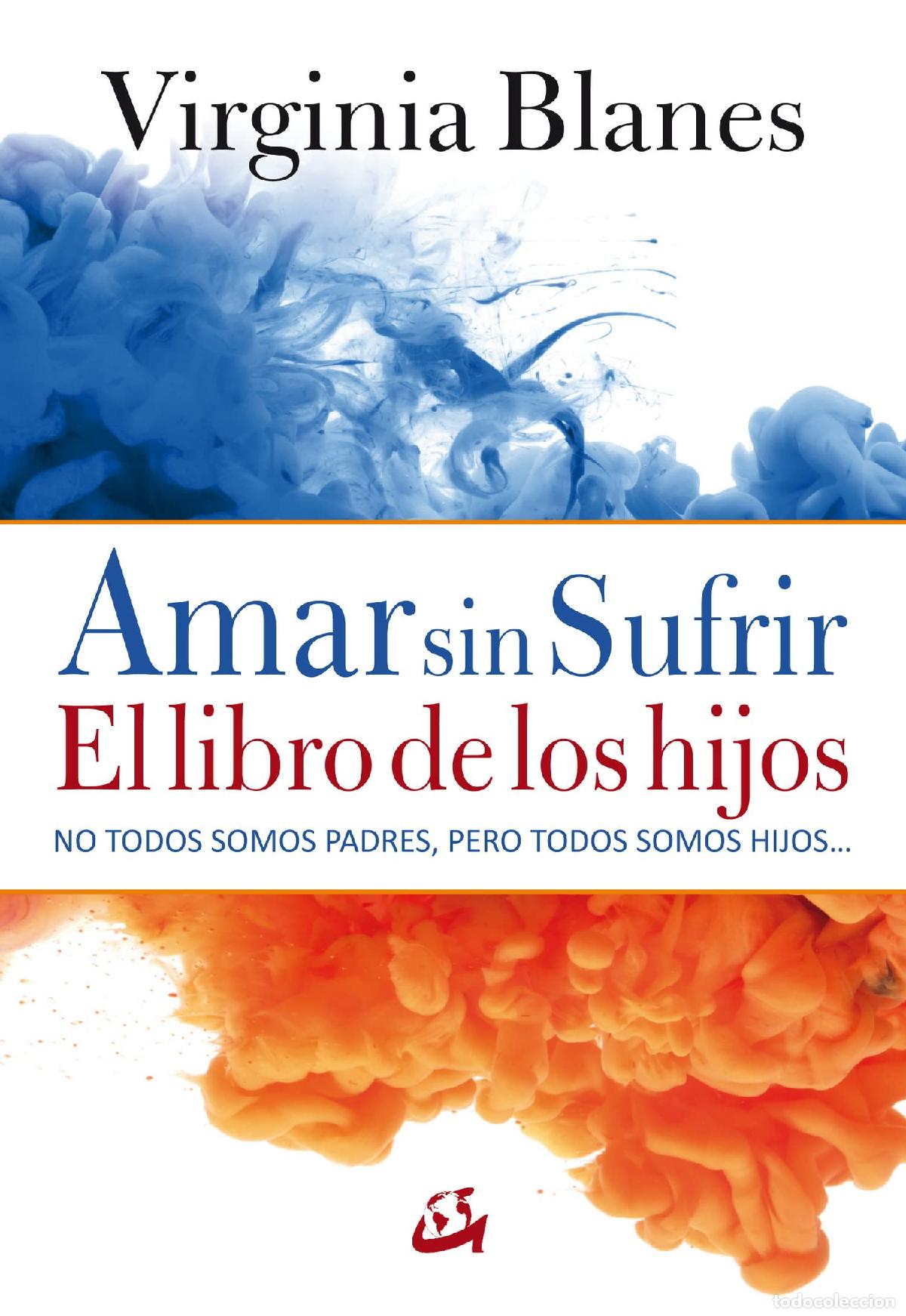 Livros em segunda m&atilde;o: Amar sin sufrir. El libro de los hijos