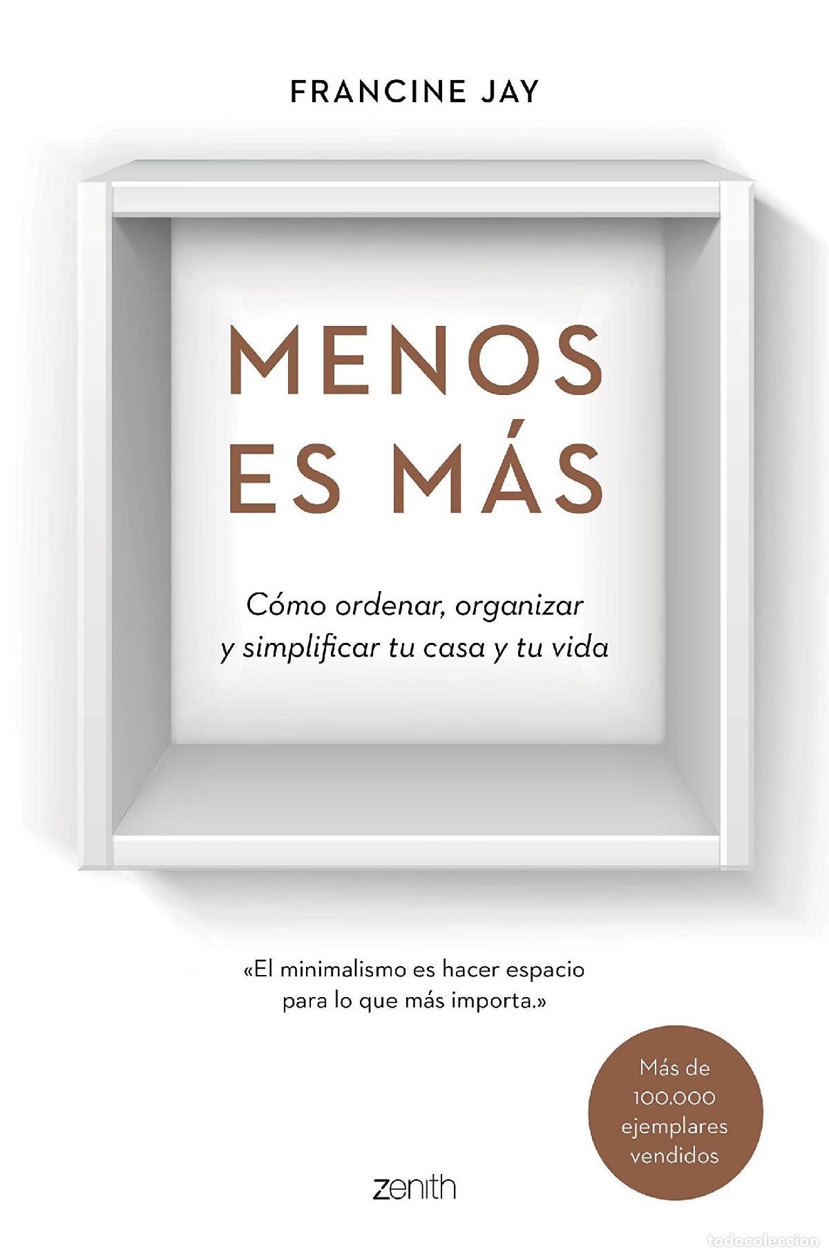 Libros de segunda mano: Menos es m&aacute;s: C&oacute;mo ordenar, organizar y simplificar tu casa y tu vida (Autoayuda y superaci&oacute;n)