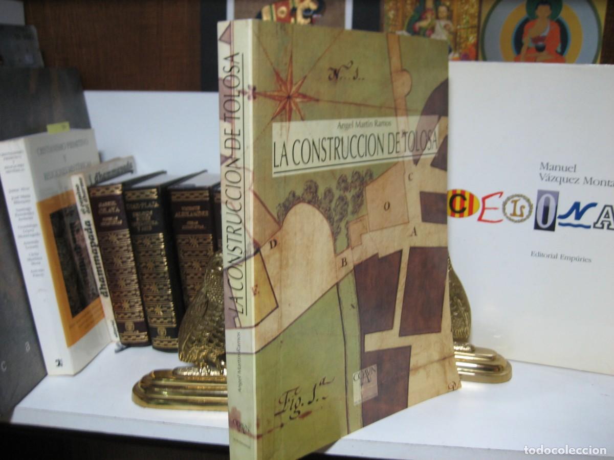 Libros de segunda mano: La construcci&oacute;n de Tolosa - Mart&iacute;n Ramos, Angel historia urbanismo arquitectura buen estado
