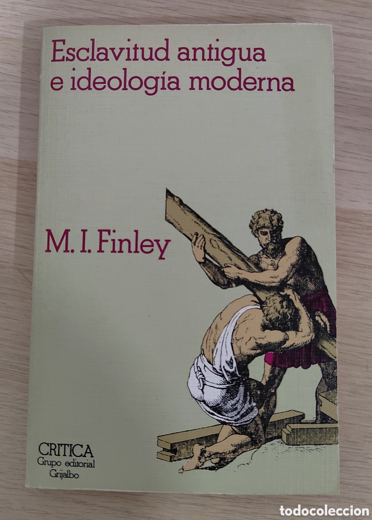 Libros de segunda mano: Esclavitud antigua e ideolog&iacute;a moderna - Moses I. Finley