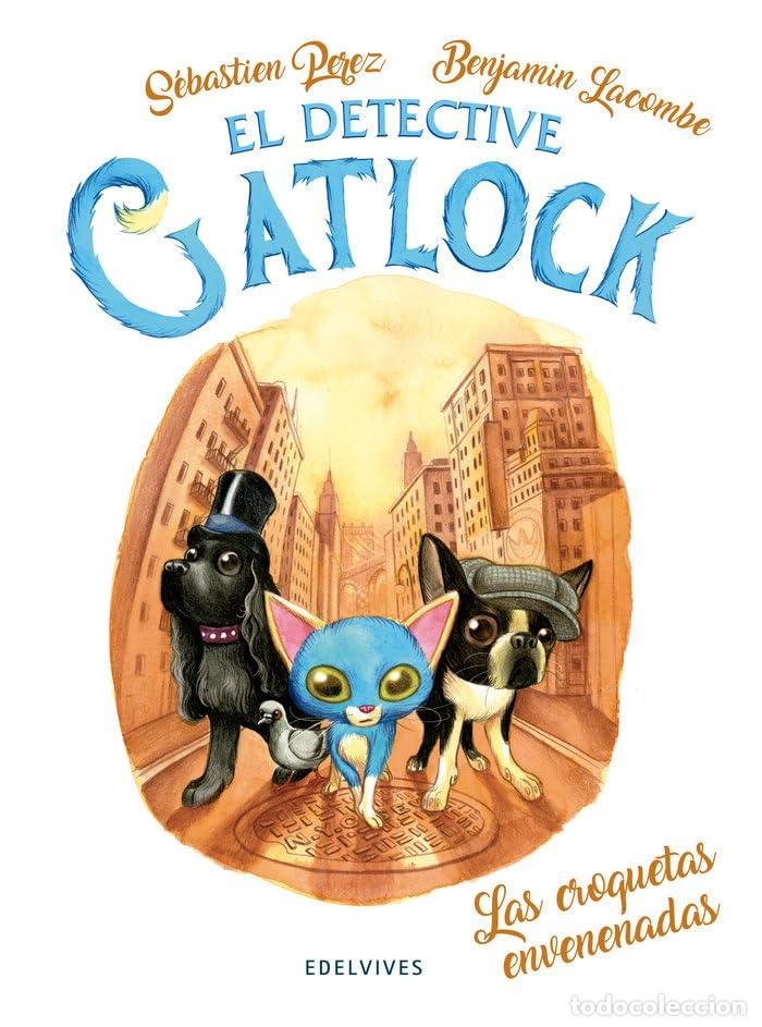Gebrauchte B&uuml;cher: Gatlock 2: Las croquetas envenenadas (El detective Gatlock)