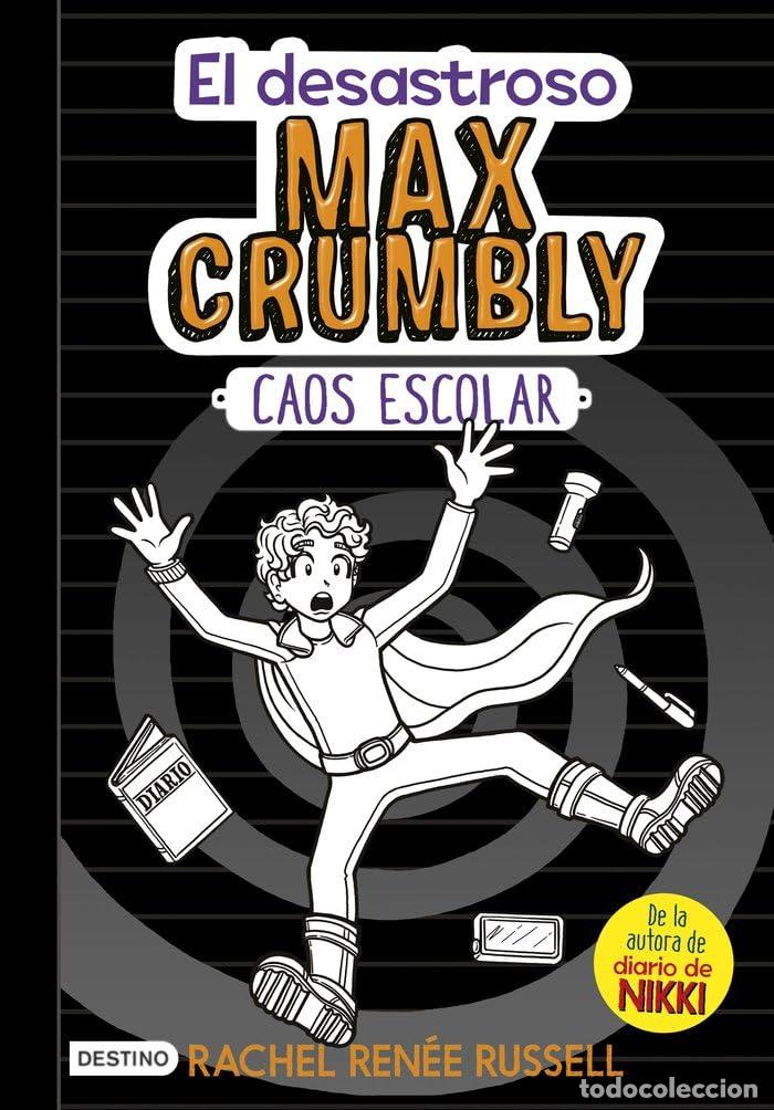 Libros de segunda mano: El desastroso Max Crumbly. Caos escolar: 2