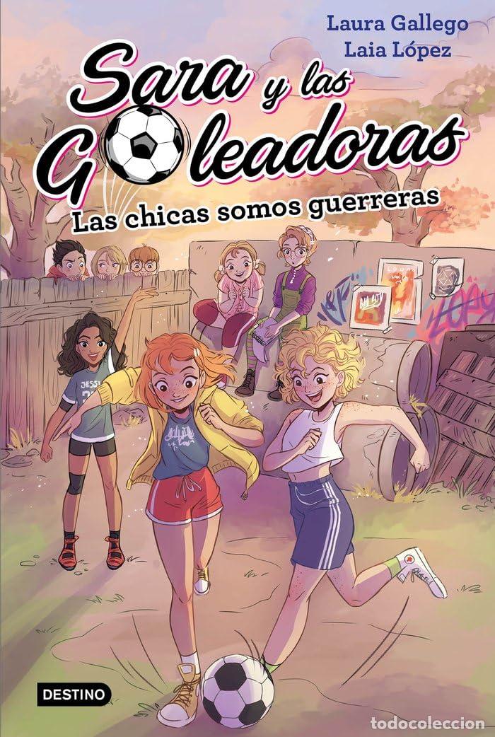 Libri di seconda mano: Las chicas somos guerreras: Sara y las Goleadoras 2