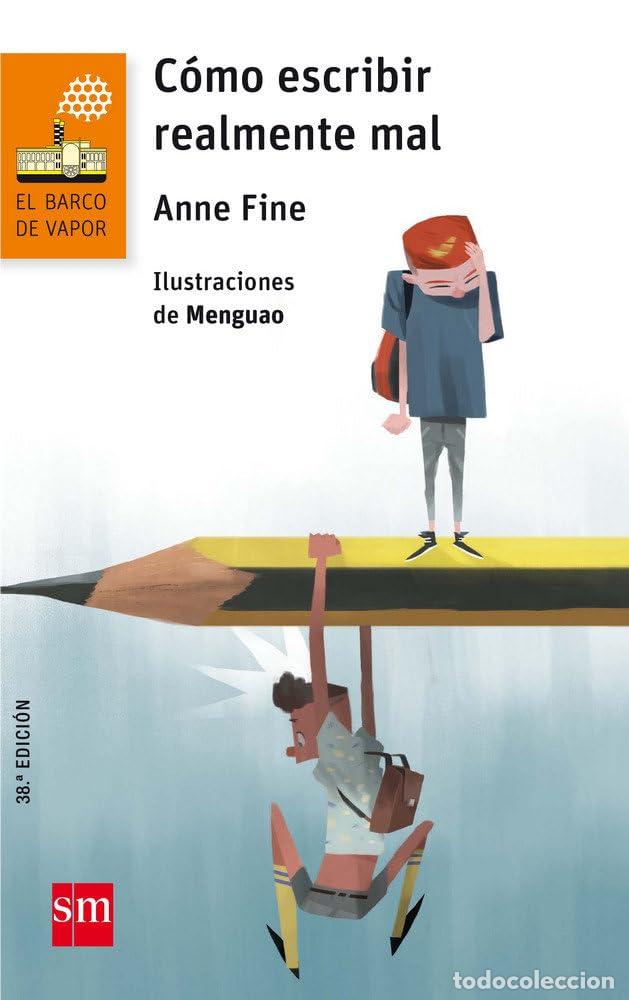 Libri di seconda mano: C&oacute;mo escribir realmente mal: 113 (El Barco de Vapor Naranja)