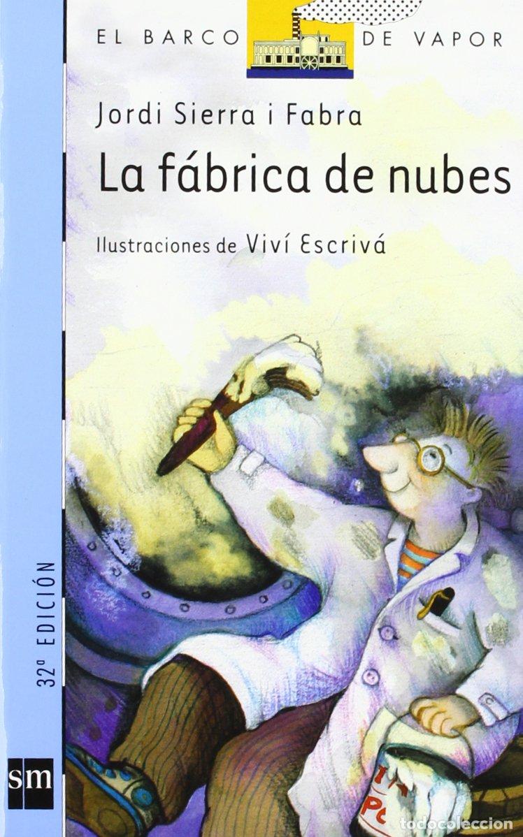 Libri di seconda mano: La f&aacute;brica de nubes: 36 (El Barco de Vapor Azul)
