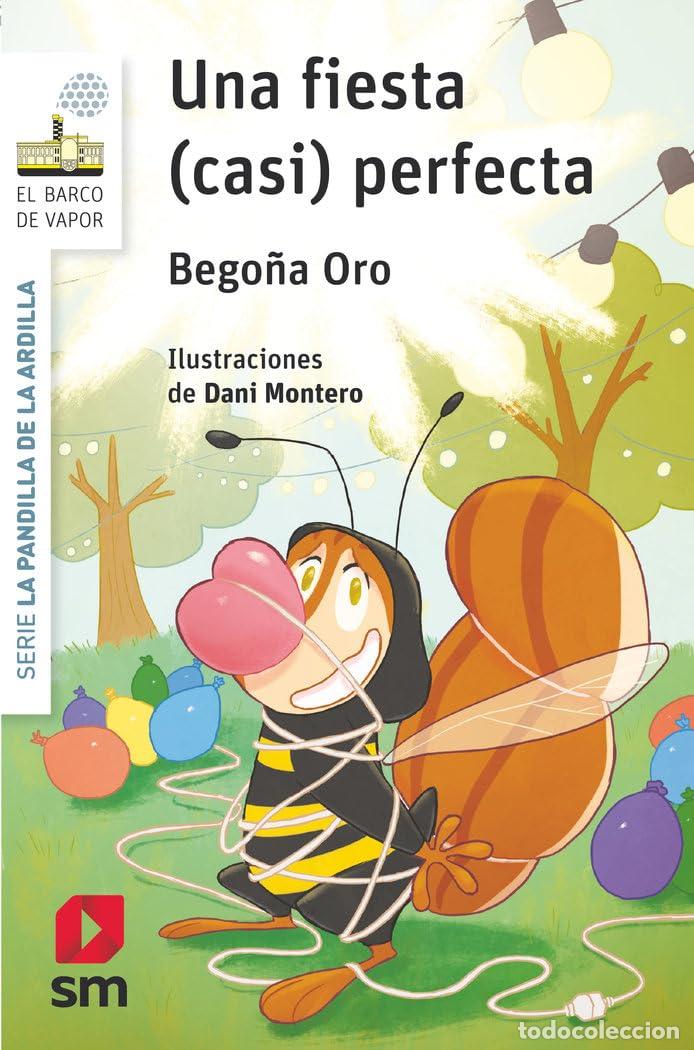 Libros de segunda mano: La pandilla de la ardilla 15. Una fiesta (casi) perfecta (El Barco de Vapor Blanca)