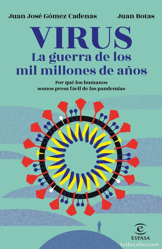 Libros de segunda mano: Virus. La guerra de los mil millones de a&ntilde;os: Por qu&eacute; los humanos somos presa f&aacute;cil de las pandemias