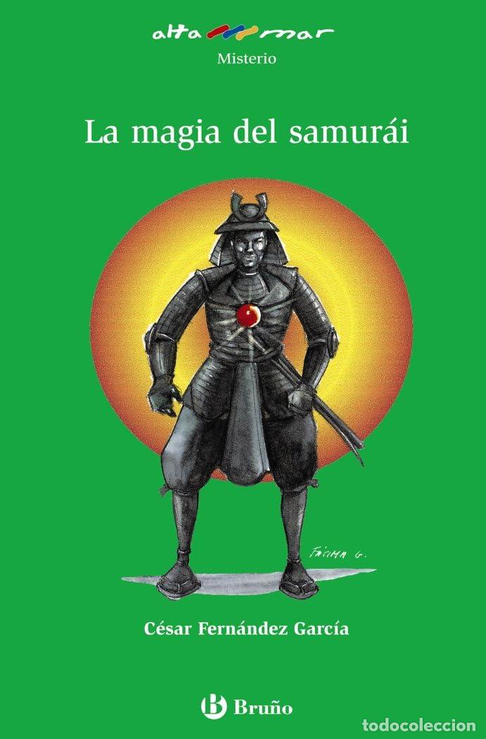 Libros de segunda mano: La magia del samur&aacute;i (Castellano - A PARTIR DE 10 A&Ntilde;OS - ALTAMAR)