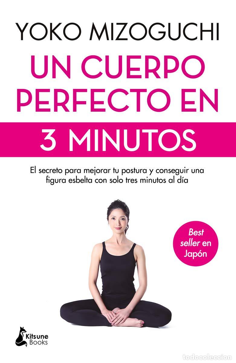 Livres d'occasion: Un cuerpo perfecto en 3 minutos: El secreto para mejorar tu postura y conseguir una figura esbelta c