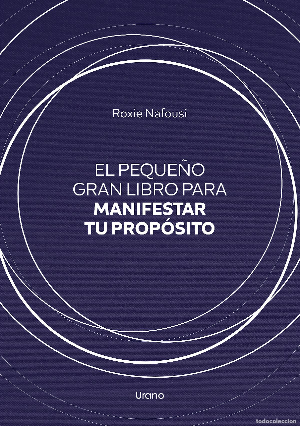 Livres d'occasion: El peque&ntilde;o gran libro para manifestar tu prop&oacute;sito: -: - (Crecimiento personal)