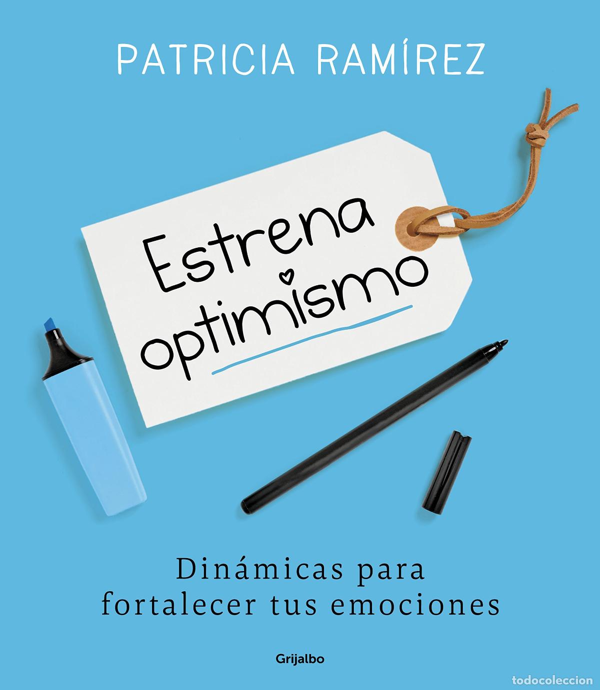 Libros de segunda mano: Estrena optimismo: Din&aacute;micas para fortalecer tus emociones (Psicolog&iacute;a)