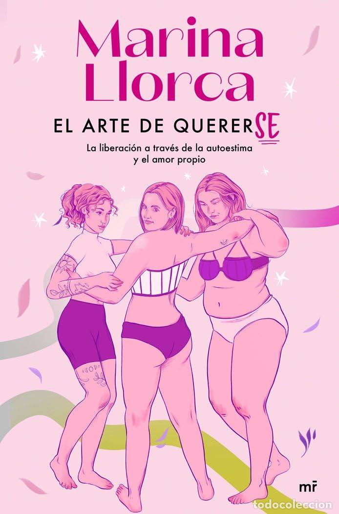 Libros de segunda mano: El arte de quererse: La liberaci&oacute;n a trav&eacute;s de la autoestima y el amor propio (MR Crecimiento person