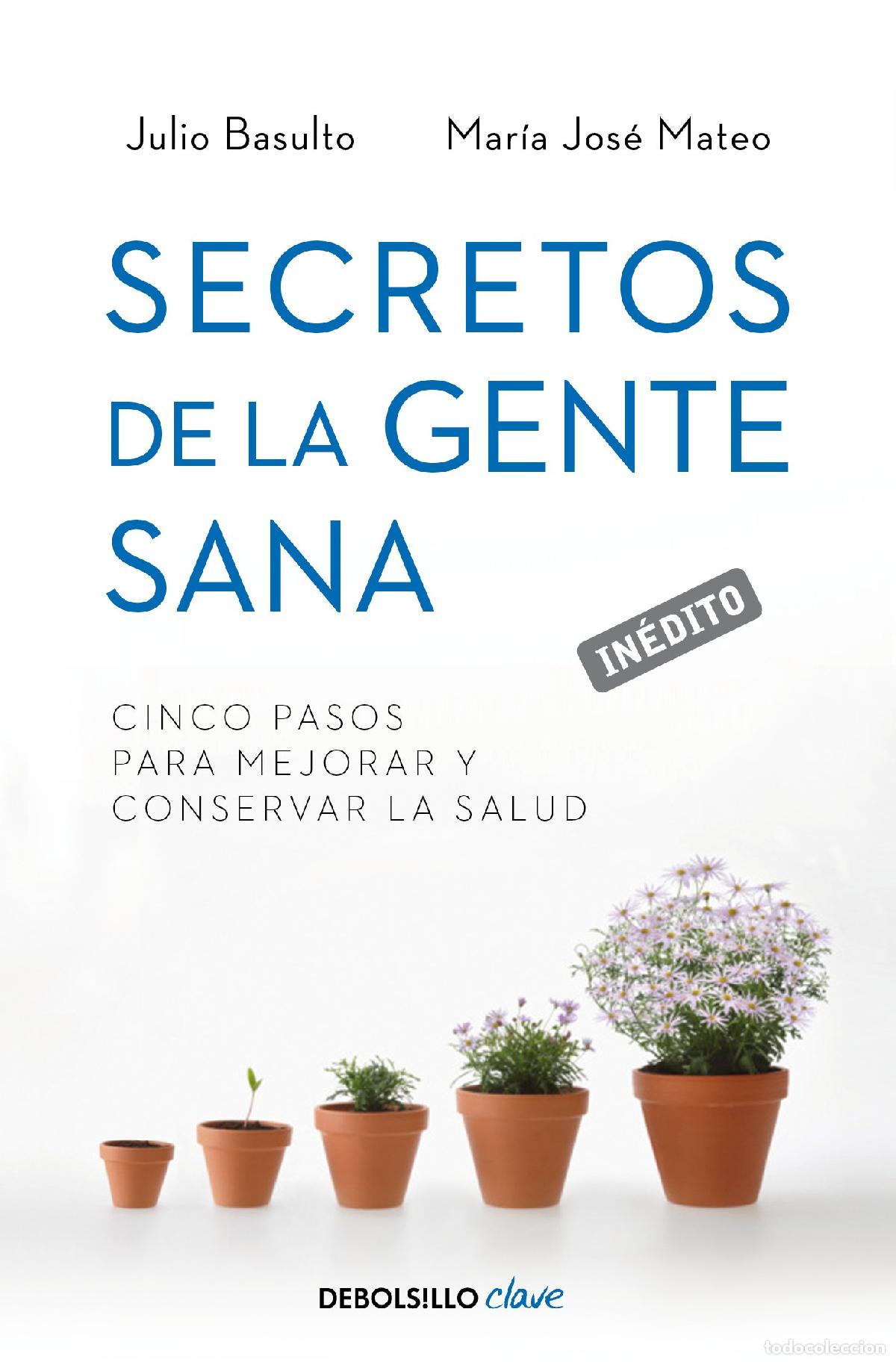 Libros de segunda mano: Secretos de la gente sana: Cinco pasos para mejorar y conservar la salud (Clave)