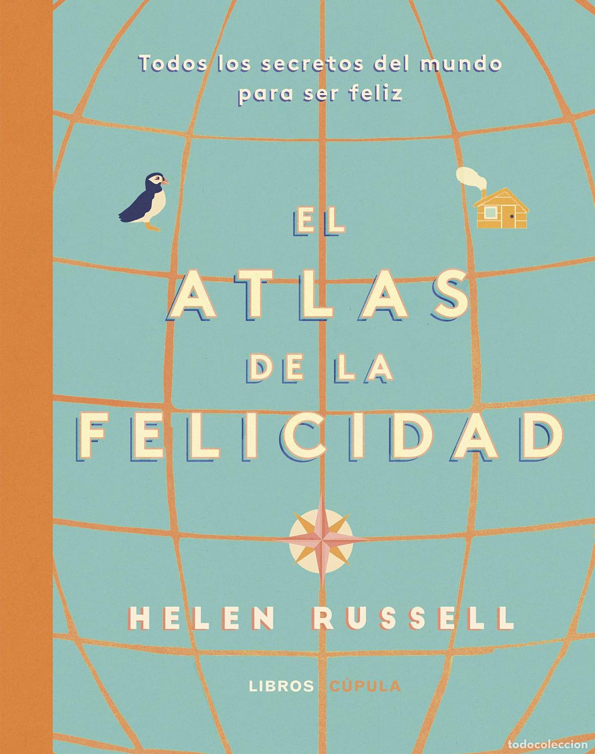 Libros de segunda mano: Atlas de la felicidad: Todos los secretos del mundo para ser feliz (Hobbies)