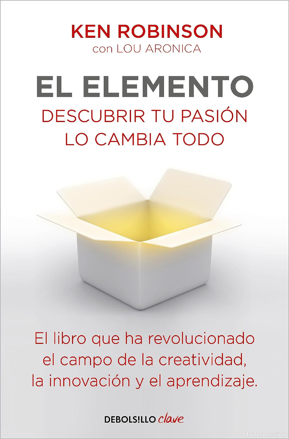 Libros de segunda mano: El Elemento: Descubrir tu pasi&oacute;n lo cambia todo