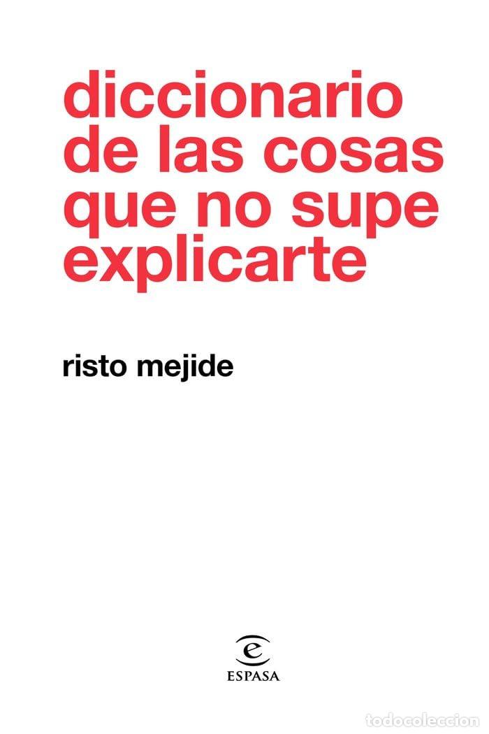 Libros de segunda mano: Diccionario de las cosas que no supe explicarte (F. COLECCION)
