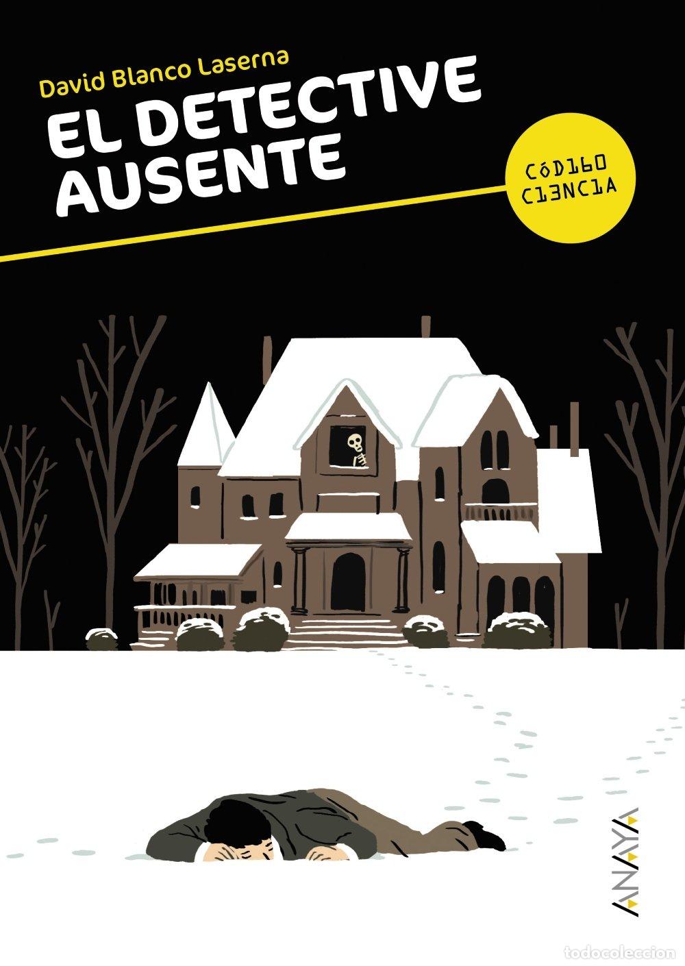 Libros de segunda mano: El detective ausente (LITERATURA JUVENIL - C&oacute;digo Ciencia)