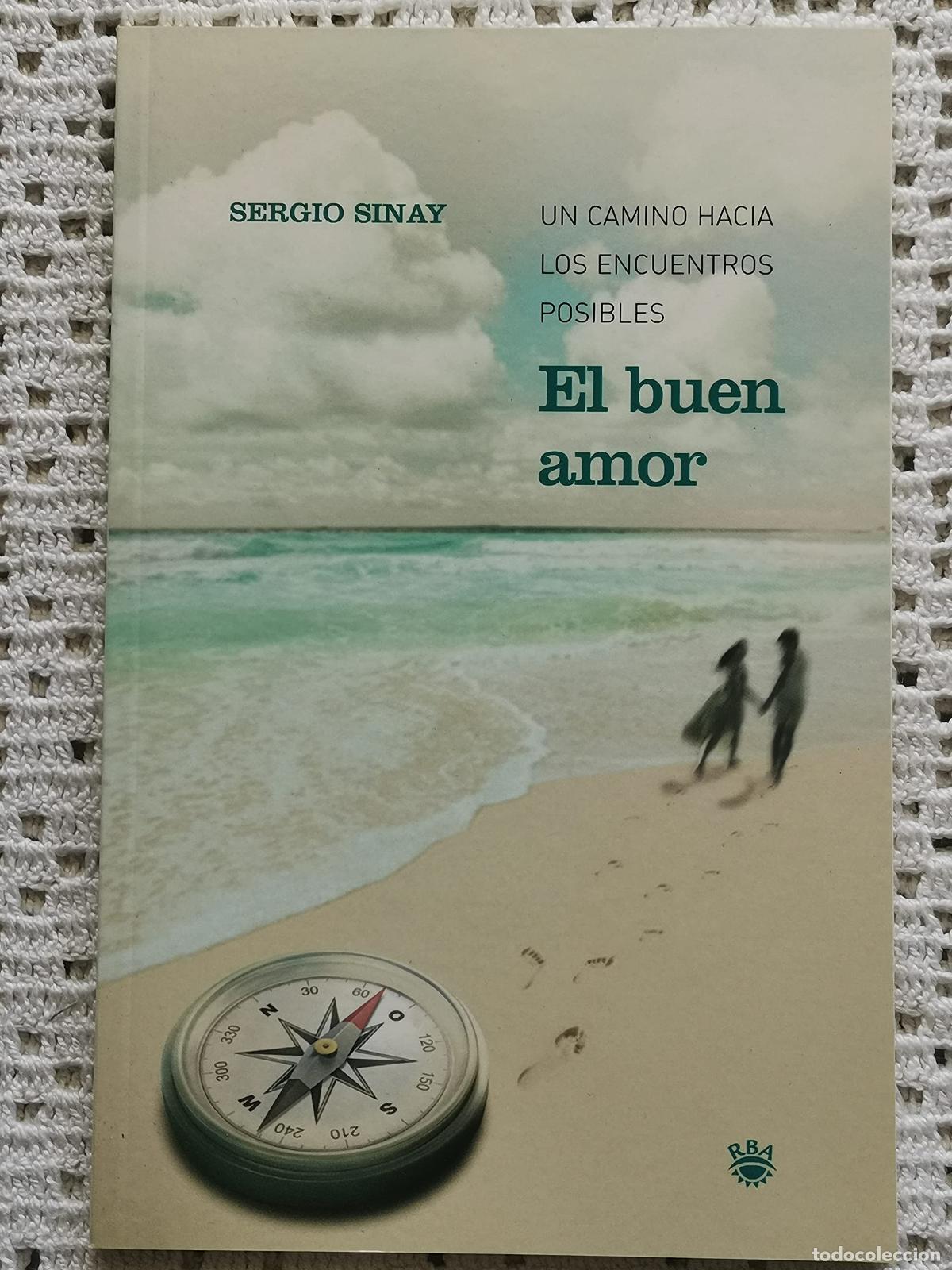 Libros de segunda mano: El buen amor : un camino hacia los encuentros posibles