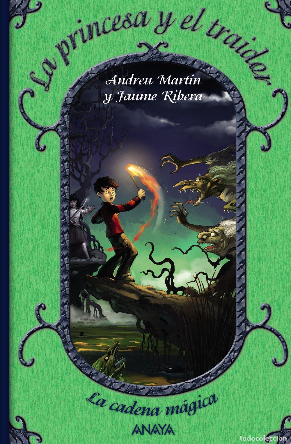 Libros de segunda mano: La princesa y el traidor: La cadena m&aacute;gica, 2 (Literatura Infantil (6-11 A&ntilde;os) - La Cadena M&aacute;gica)