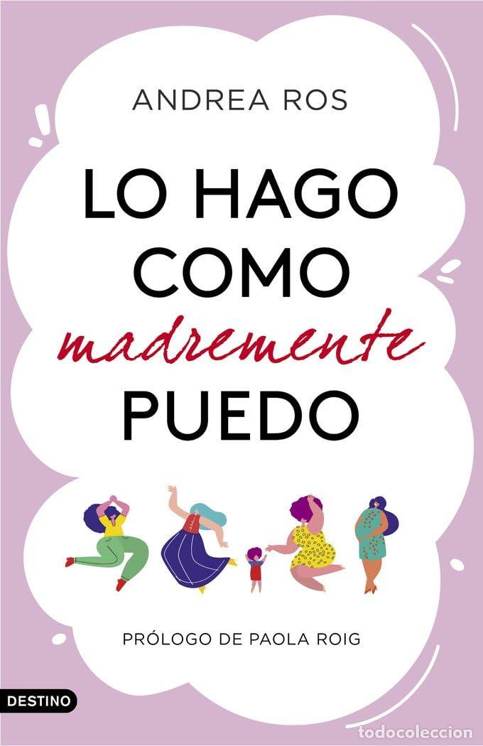 Libros de segunda mano: Lo hago como madremente puedo: Pr&oacute;logo de Paola Roig (Imago Mundi)