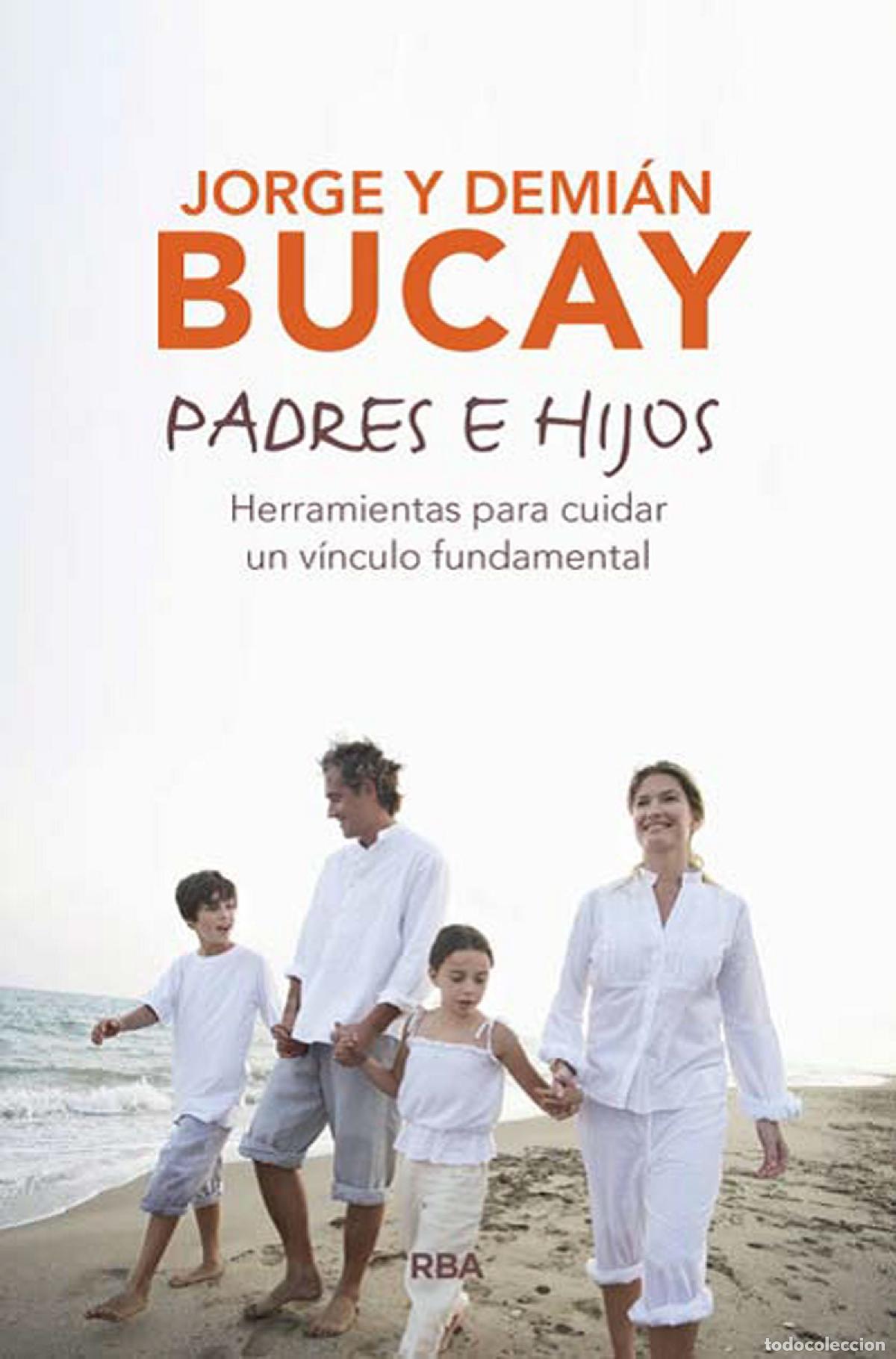 Libros de segunda mano: Padres e hijos: Herramientas para cuidar un v&iacute;nculo fundamental (Divulgaci&oacute;n)